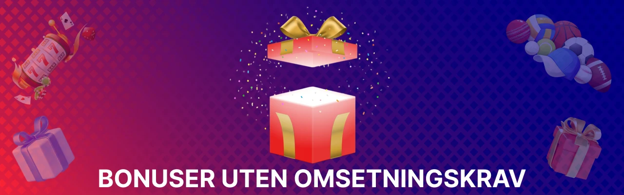 Beste casino bonuser uten omsetningskrav