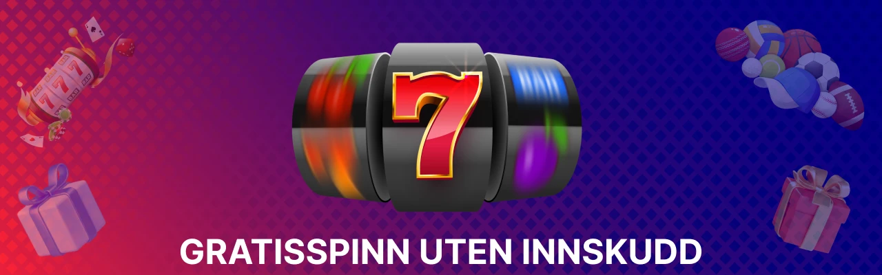 Gratisspinn uten innskudd i norge