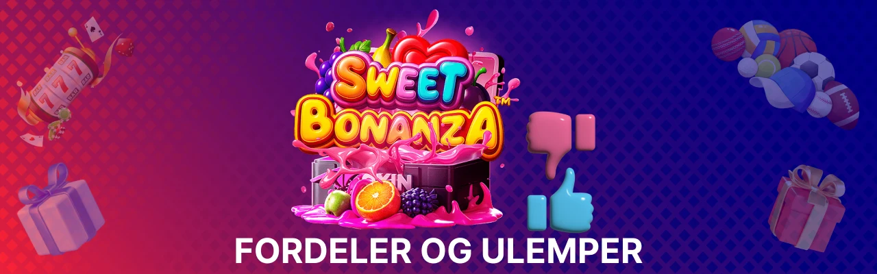Fordeler og ulemper ved sweet bonanza