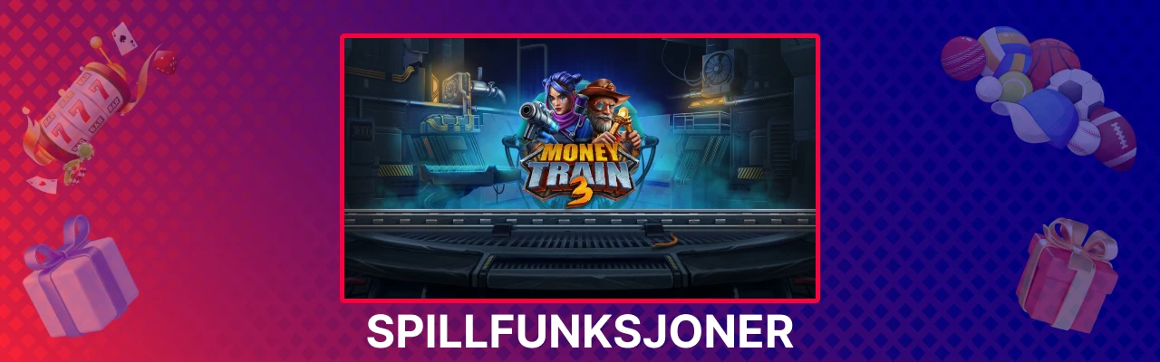 Spillfunksjoner hos money train 3