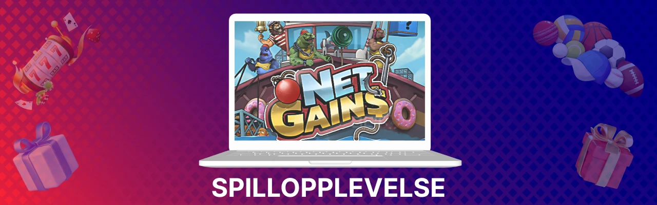 Spillopplevelse hos net gains