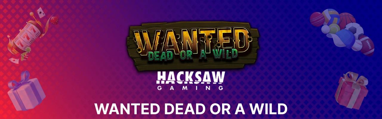 Wanted dead or a wild pa miki casino