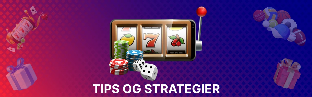 Tips og strategier i online casino